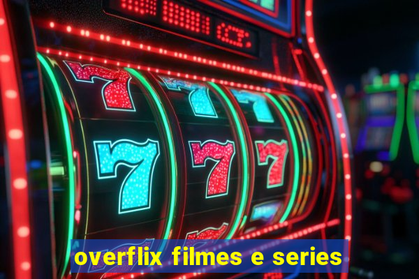 overflix filmes e series